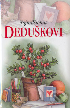 Najmilšiemu deduškovi