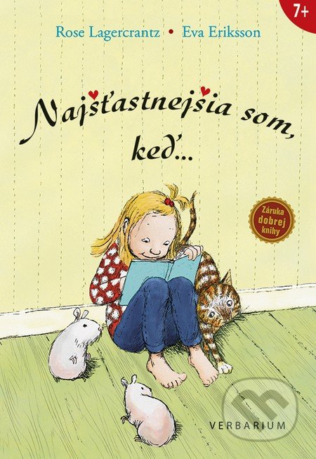 Najšťastnejšia som, keď...