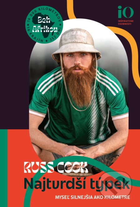 Najtvrdší týpek (Myseľ silnejšia ako kilometre)