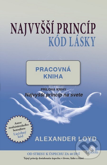 Najvyšší princíp - Kód lásky (Pracovná kniha