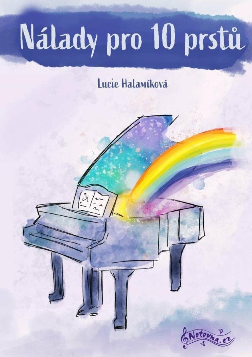 Nálady pro 10 prstů - Lucie Halamíková