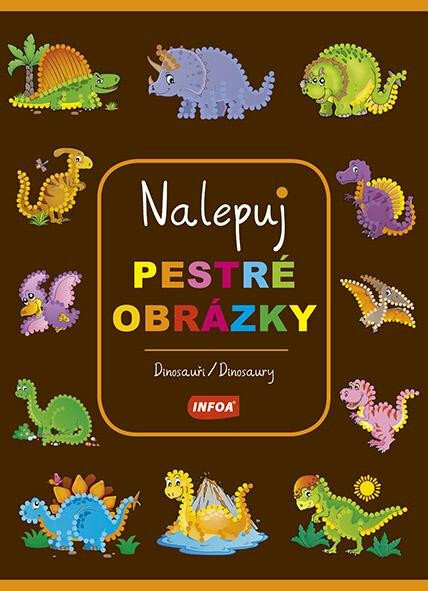 Nalepuj pestré obrázky - Dinosauři
