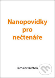 Nanopovídky pro nečtenáře