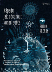 Nápady, jak odsunout konec světa