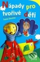 Nápady pro tvořivé děti