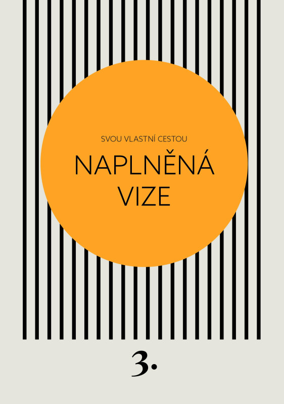 Naplněná vize - Svou vlastní cestou 3 - Kateřina Černá