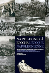 Napoleonská epocha (Na pohlednicích ze sbírek zámku Slavkov-Austerlitz) - kniha z kategorie Umění, design a architektura