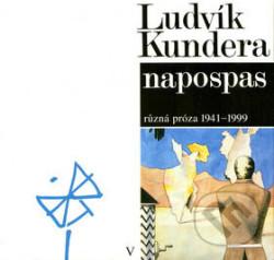 Napospas (Různá próza 1941 - 1999)