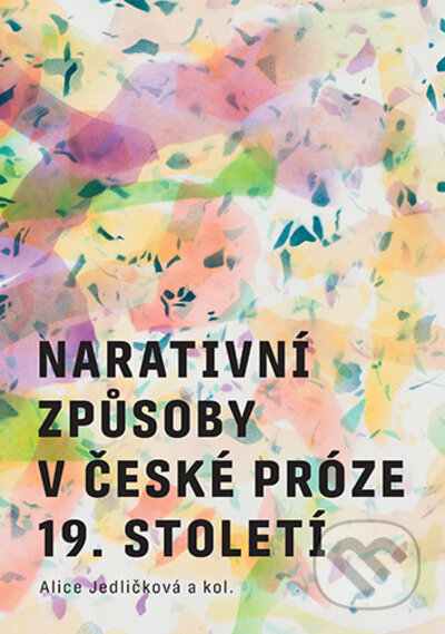 Narativní způsoby v české próze 19. století