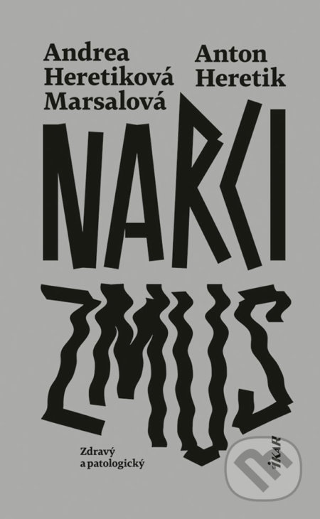 Narcizmus (Zdravý a patologický)