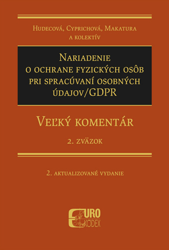 Nariadenie o ochrane fyzických osôb pri spracúvaní osobných údajov/GDPR
