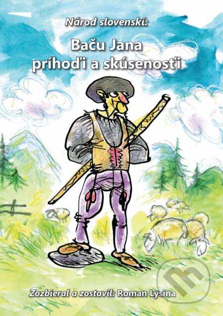 Národ slovenskí (Baču Jana príhoďi a skúsenosťi)