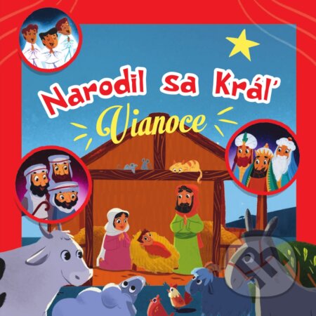 Narodil sa Kráľ - Vianoce