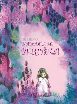 Narodila se beruška - Klára Trnková