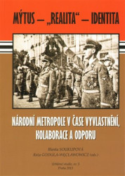 Národní metropole v čase vyvlastnění, kolaborace a odporu - kniha z kategorie Historie