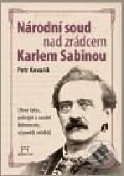 Národní soud nad zrádcem Karlem Sabinou