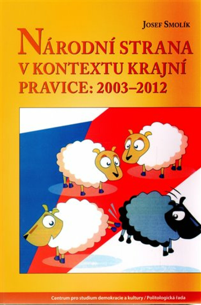 Národní strana v kontextu krajní pravice: 2003 - 2012