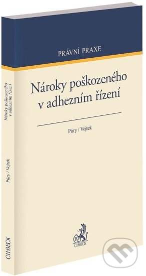 Nároky poškozeného v adhezním řízení