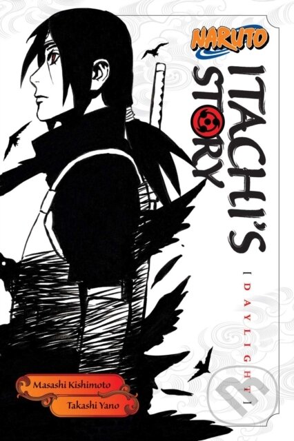 Naruto: Itachi's Story 1: Daylight