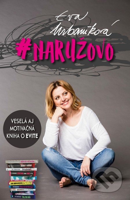 #naružovo (Veselá aj motivačná kniha o Evite)