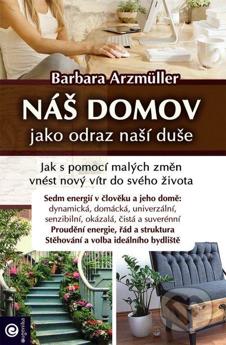 Náš domov jako odraz naší duše