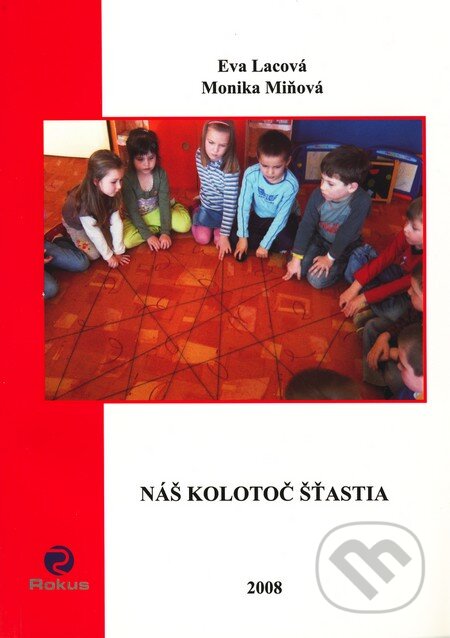 Náš kolotoč šťastia
