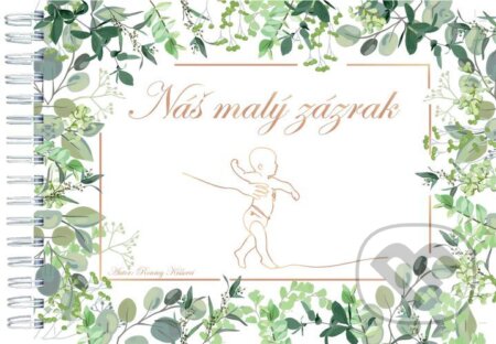 Náš malý zázrak