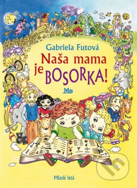 Naša mama je bosorka!