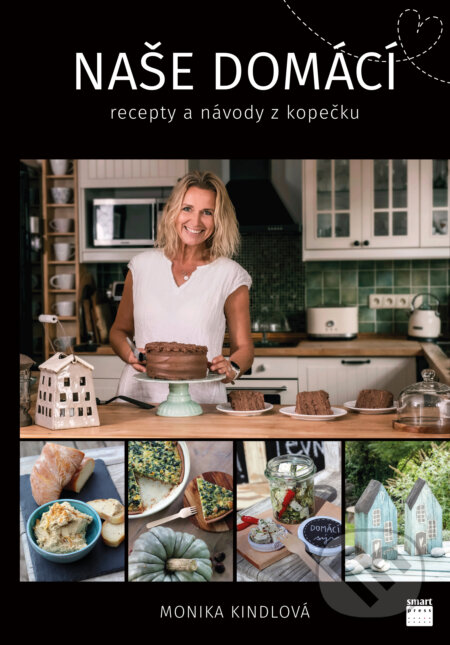 Naše domácí (Recepty a návody z kopečku)