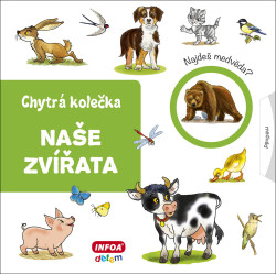 Chytrá kolečka - Naše zvířata