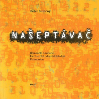 Našeptávač - Romaneto o záhadě, které se říká od antických dob Daimonion