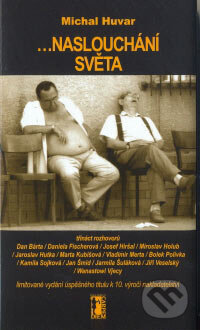 ...naslouchání světa