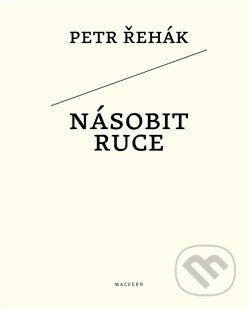 Násobit ruce