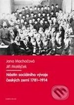 Nástin sociálního vývoje českých zemí 1781 - 1914