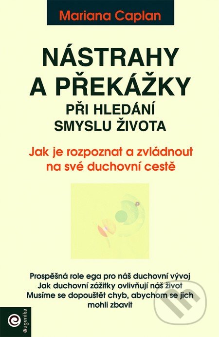 Nástrahy a překážky při hledání smyslu života