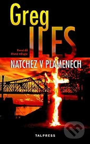 Natchez v plamenech (Město Natchez 1)