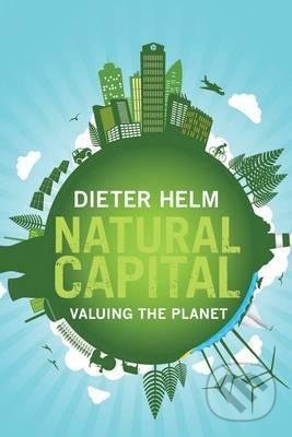 Natural Capital (Valuing the Planet)