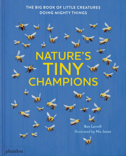 Nature's Tiny Champions - Ben Lerwill
