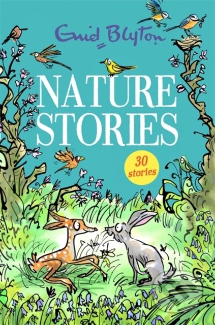 Nature Stories (Contains 30 classic tales)