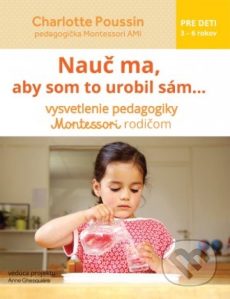 Nauč ma, aby som to urobil sám...