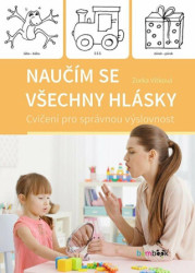 Naučím se všechny hlásky (Cvičení pro správnou výslovnost) - kniha z kategorie Pro děti