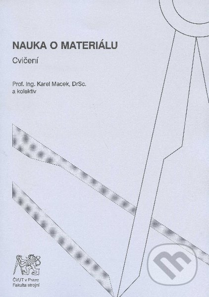 Nauka o materiálu - cvičení