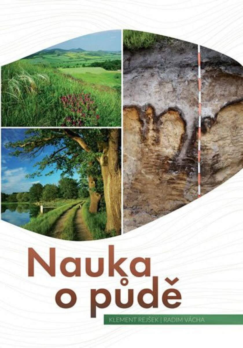 Nauka o půdě - Klement Rejšek, Radim Vácha
