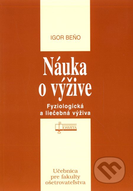 Náuka o výžive (Fyziologická a liečebná výživa)