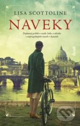 Naveky (Dojímavý príbeh o zrade, láske a odvahe v najtragickejších časoch v dejinách) - kniha z kategorie Společenská beletrie