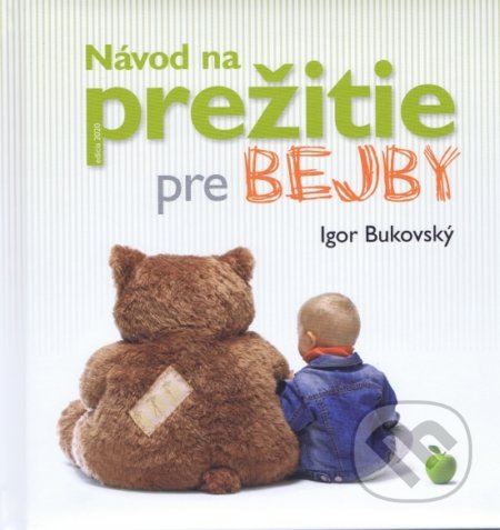 Návod na prežitie pre bejby