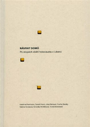 Návrat domů - po stopách obětí holocaustu v Liberci