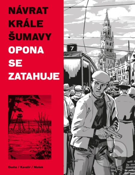 Návrat Krále Šumavy 3: Opona se zatahuje