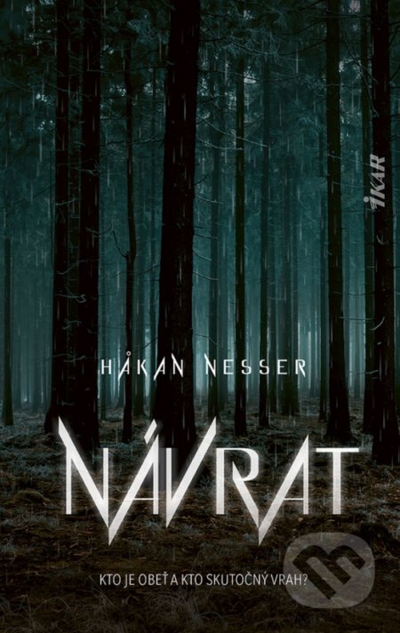 Návrat (Kto je obeť a kto skutočný vrah?)