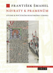 Návraty k pramenům (Studie k počátkům husitského tábora) - kniha z kategorie Historie